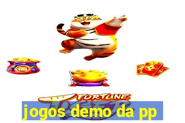 jogos demo da pp